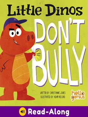 cover image of Little Dinos Don't Bully